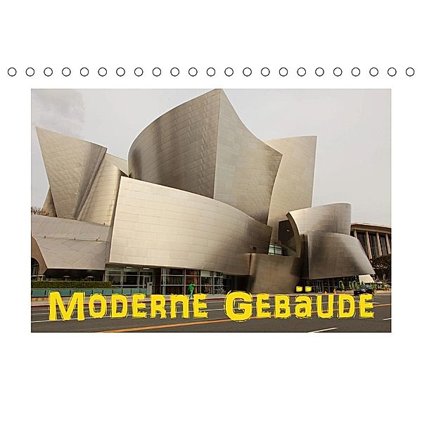 Moderne Gebäude (Tischkalender 2021 DIN A5 quer), Dirk Ehrentraut