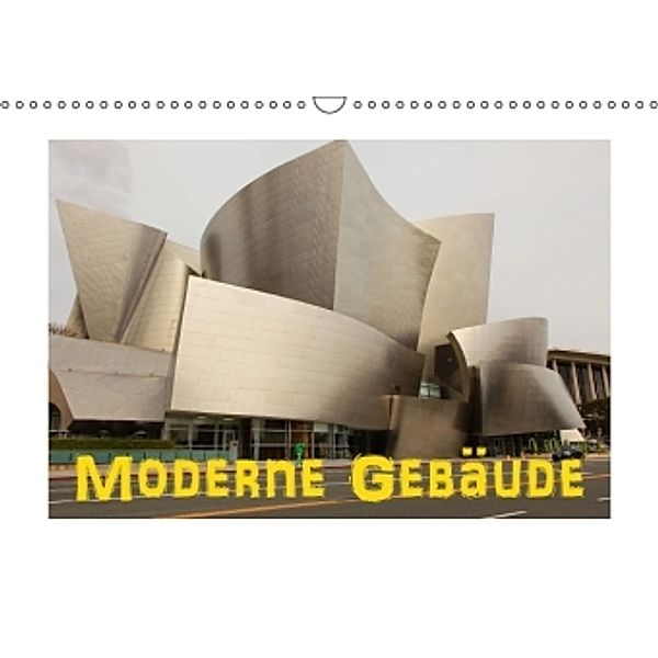 Moderne Gebäude (Wandkalender 2016 DIN A3 quer), Dirk Ehrentraut