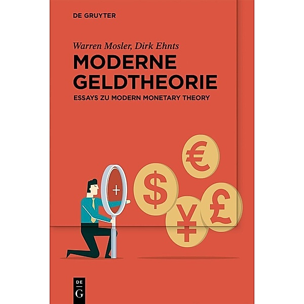 Moderne Geldtheorie, Warren Mosler