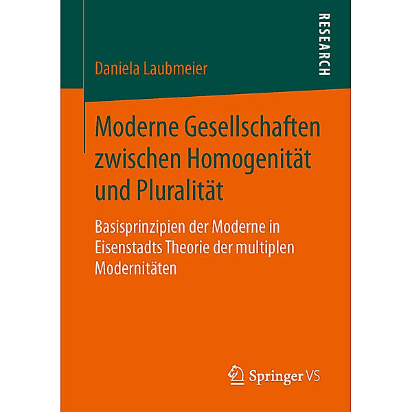 Moderne Gesellschaften zwischen Homogenität und Pluralität, Daniela Laubmeier