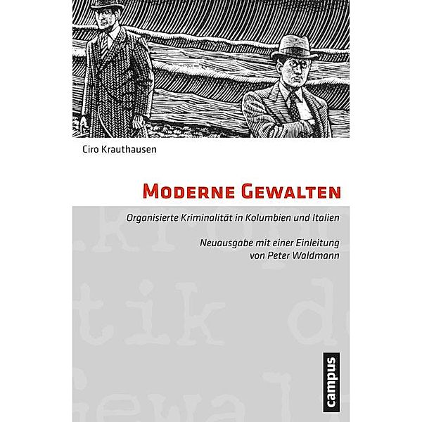 Moderne Gewalten / Mikropolitik der Gewalt Bd.8, Ciro Krauthausen