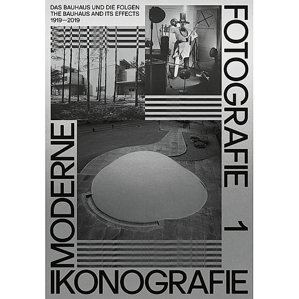 Moderne. Ikonografie. Fotografie | Modernism. Iconography, Photography (Band 1, dt. + engl.).Bd.1, Annegret Laabs, Uwe Gellner