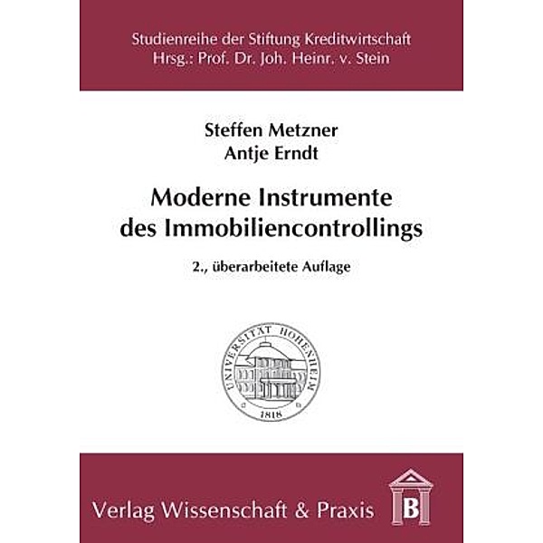 Moderne Instrumente des Immobiliencontrollings., Steffen Metzner, Antje Erndt