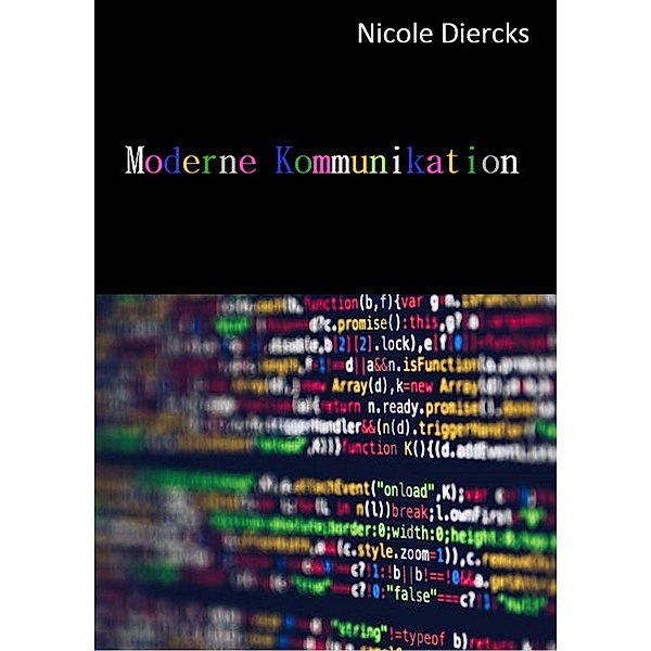 Moderne Kommunikation, Nicole Diercks