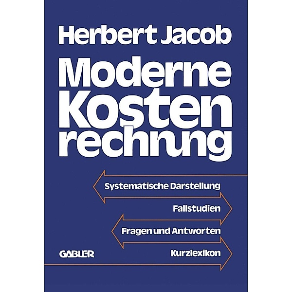 Moderne Kostenrechnung, Herbert Jacob