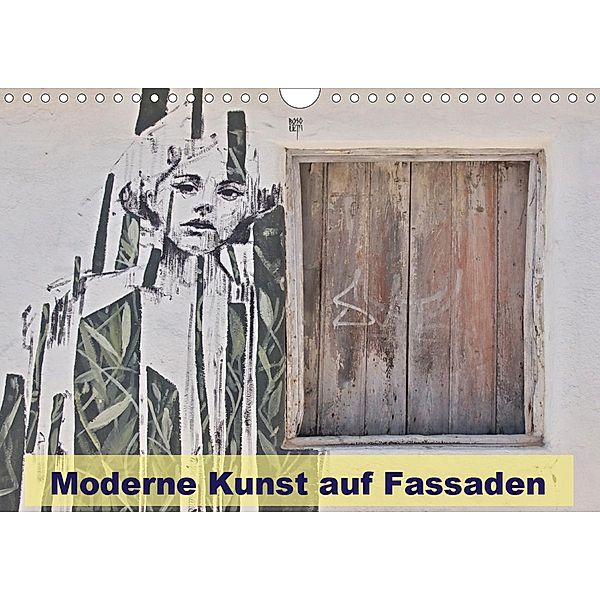 Moderne Kunst auf Fassaden (Wandkalender 2020 DIN A4 quer), Atlantismedia