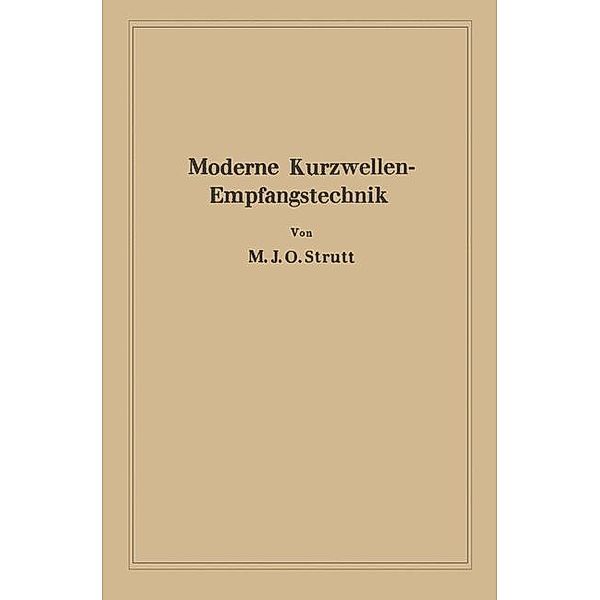 Moderne Kurzwellen-Empfangstechnik, Maximilian Julius Otto Strutt