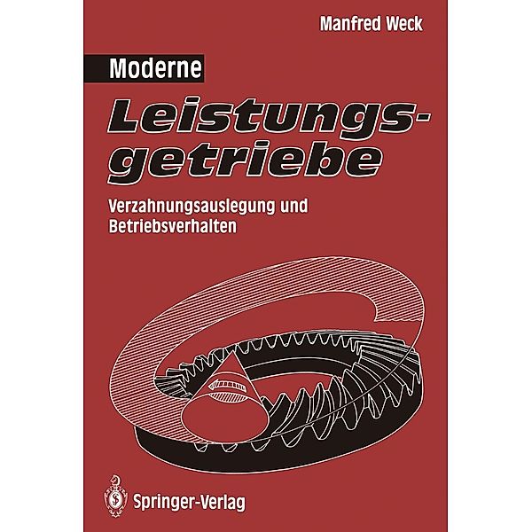 Moderne Leistungsgetriebe, Manfred Weck