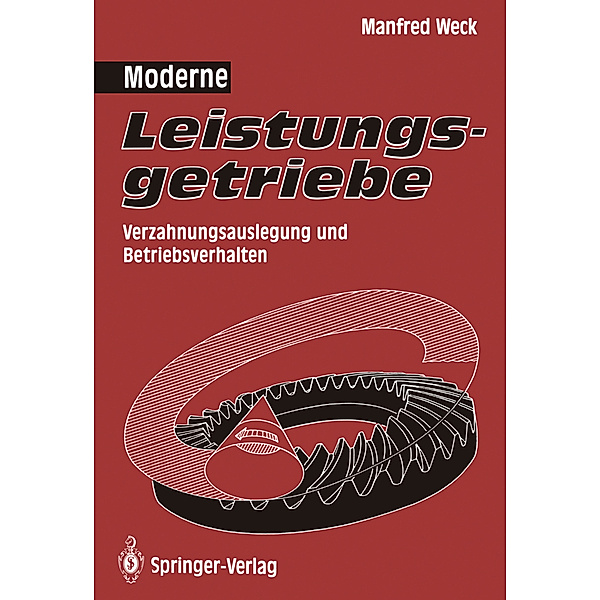 Moderne Leistungsgetriebe, Manfred Weck