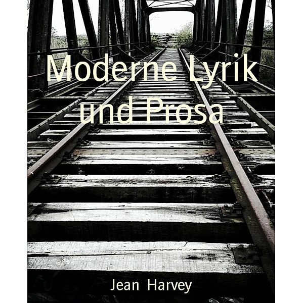Moderne Lyrik und Prosa, Jean Harvey