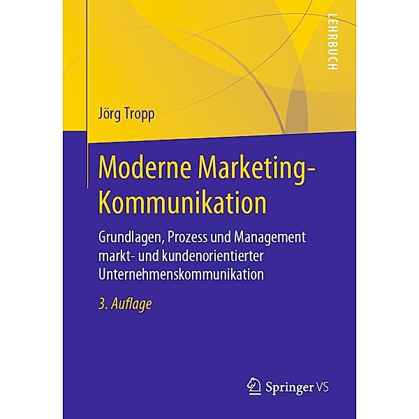 Moderne Marketing-Kommunikation, Jörg Tropp