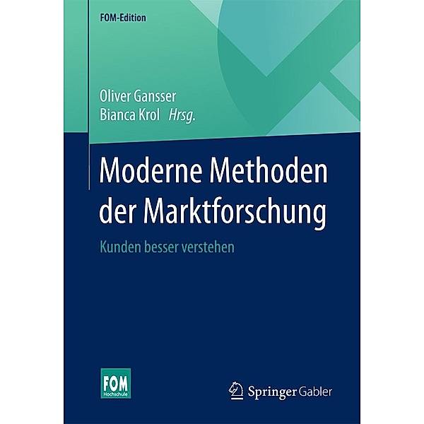 Moderne Methoden der Marktforschung / FOM-Edition