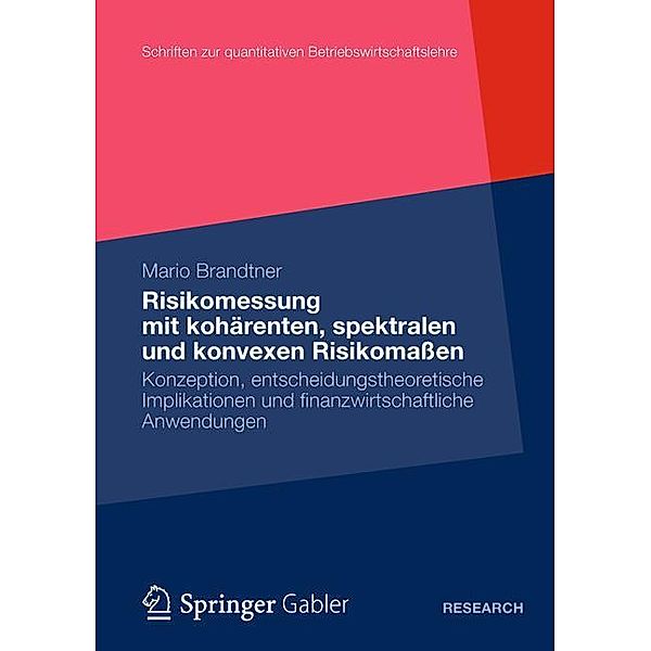 Moderne Methoden der Risiko- und Präferenzmessung, Mario Brandtner