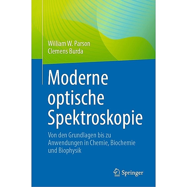 Moderne optische Spektroskopie, William W. Parson, Clemens Burda