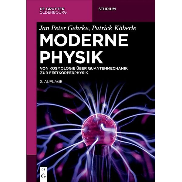 Moderne Physik, Jan Peter Gehrke, Patrick Köberle