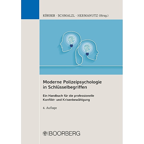 Moderne Polizeipsychologie in Schlüsselbegriffen, Hans Peter Schmalzl, Max Hermanutz
