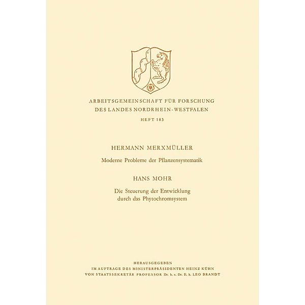 Moderne Probleme der Pflanzensystematik / Arbeitsgemeinschaft für Forschung des Landes Nordrhein-Westfalen Bd.183, Hermann Merxmüller