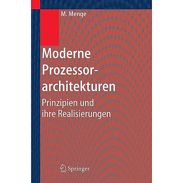 Moderne Prozessorarchitekturen, Matthias Menge