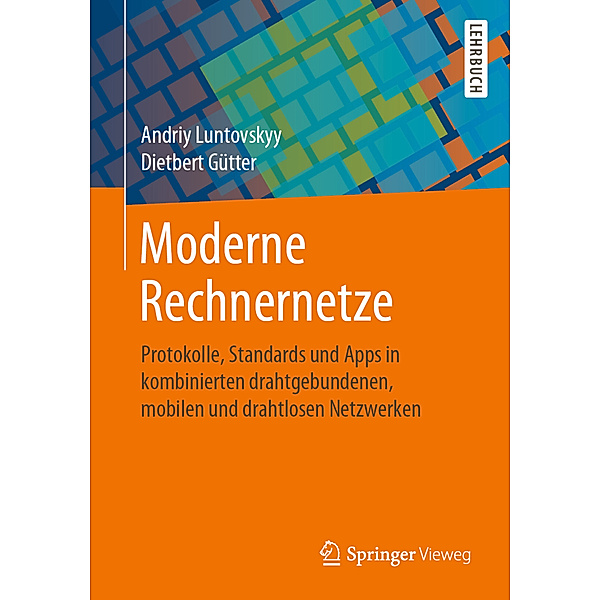 Moderne Rechnernetze, Andriy Luntovskyy, Dietbert Gütter