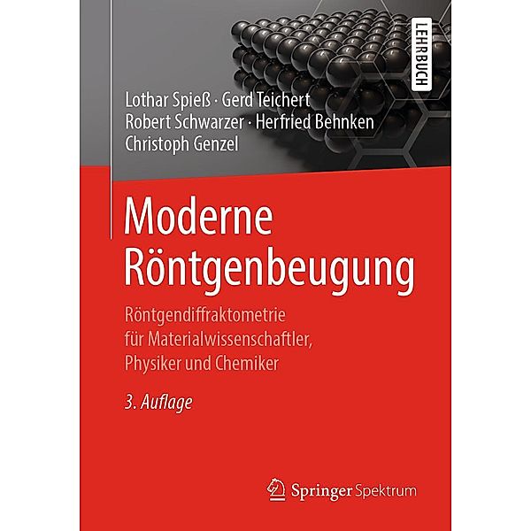 Moderne Röntgenbeugung, Lothar Spieß, Gerd Teichert, Robert Schwarzer, Herfried Behnken, Christoph Genzel