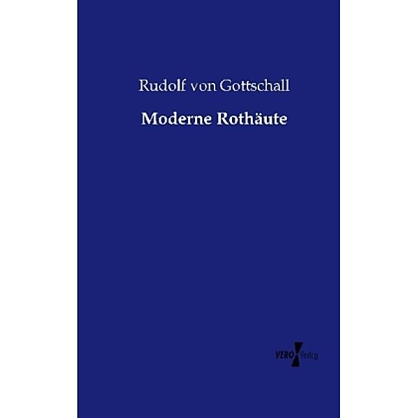 Moderne Rothäute, Rudolf von Gottschall