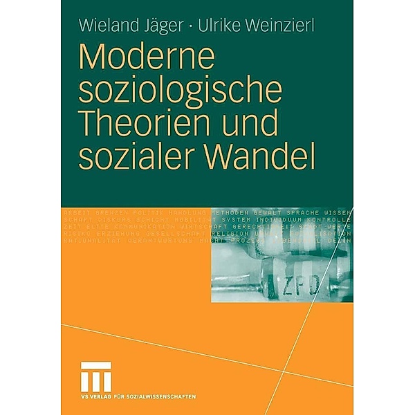 Moderne soziologische Theorien und sozialer Wandel, Wieland Jäger, Ulrike Weinzierl