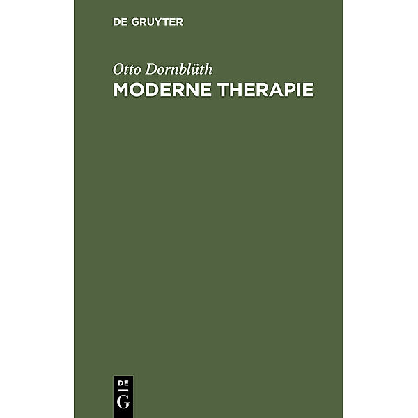 Moderne Therapie, Otto Dornblüth