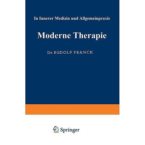 Moderne Therapie in innerer Medizin und Allgemeinpraxis, Rudolf Franck