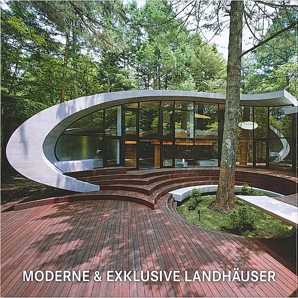 Moderne und exklusive Landhäuser