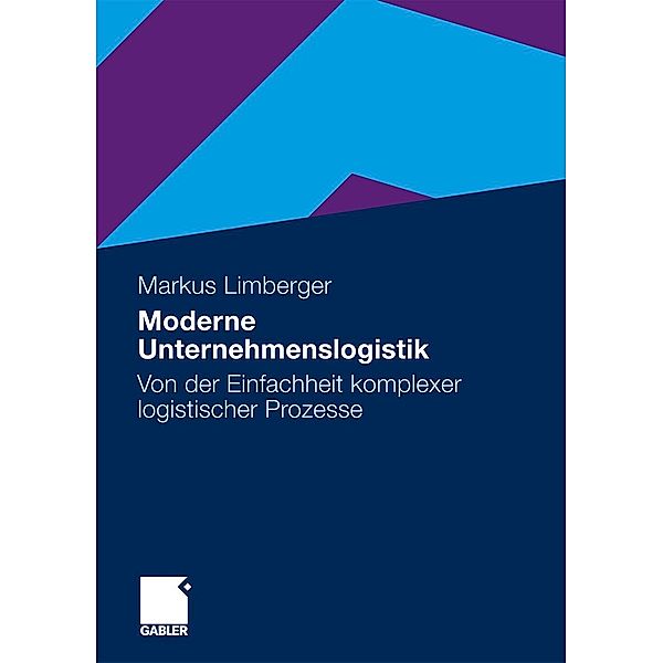 Moderne Unternehmenslogistik, Markus Limberger