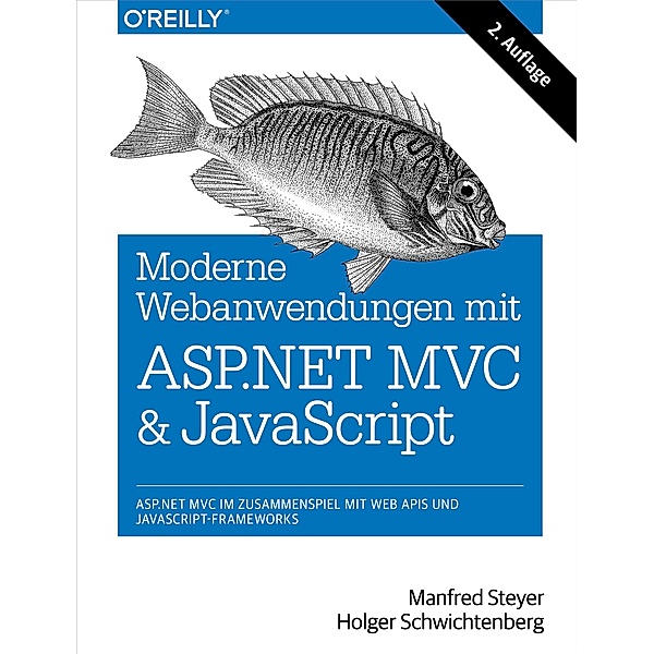 Moderne Web-Anwendungen mit ASP.NET MVC und JavaScript, Manfred Steyer, Holger Schwichtenberg