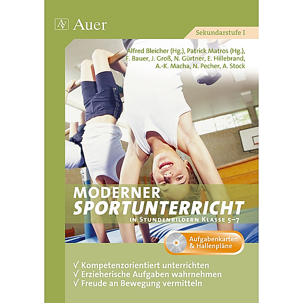 Moderner Sportunterricht in Stundenbildern 5-7, m. 1 CD-ROM, Alfred Bleicher, Patrick Matros