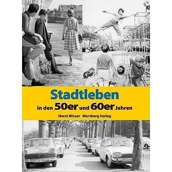 Modernes Antiquariat / Stadtleben in den 50er und 60er Jahren, Horst Wisser