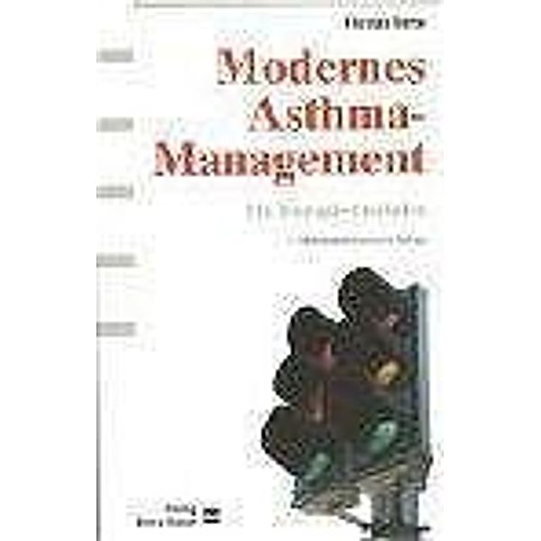 Modernes Asthma-Management, Arthur Helbling, Thomas Rothe