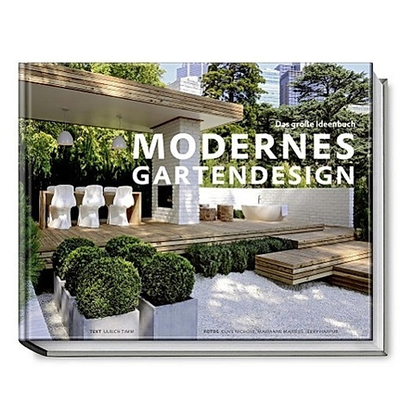 Modernes Gartendesign, Ulrich Timm