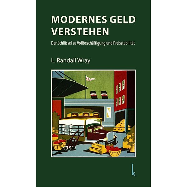 Modernes Geld verstehen, L. Randall Wray