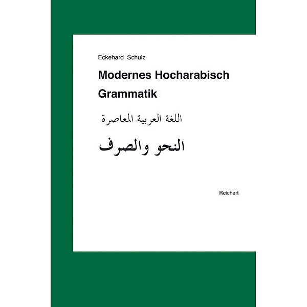 Modernes Hocharabisch, Grammatik, Eckehard Schulz