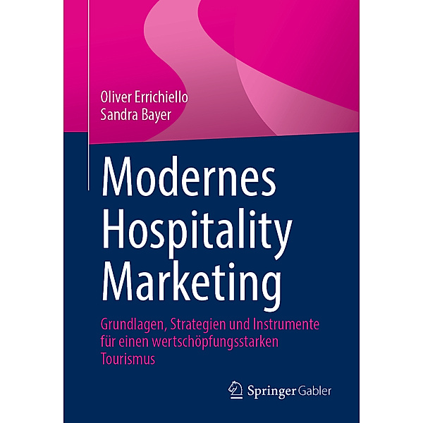 Modernes Hospitality Marketing, Oliver Errichiello, Sandra Bayer