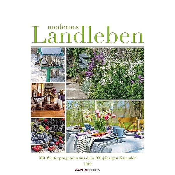 Modernes Landleben 2019, ALPHA EDITION