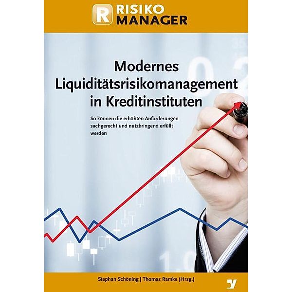 Modernes Liquiditätsrisikomanagement in Kreditinstituten