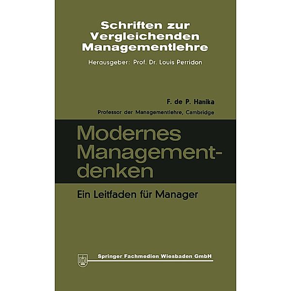 Modernes Managementdenken / Schriften zur Vergleichenden Managementlehre, Francis de Paula Hanika