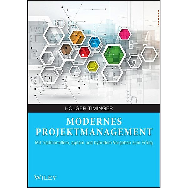 Modernes Projektmanagement, Holger Timinger