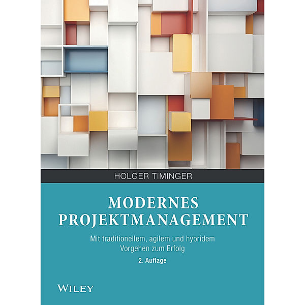 Modernes Projektmanagement, Holger Timinger