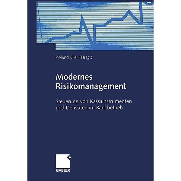 Modernes Risikomanagement, Björn Lorenz, Peter Knobloch, Detlef Heinzel