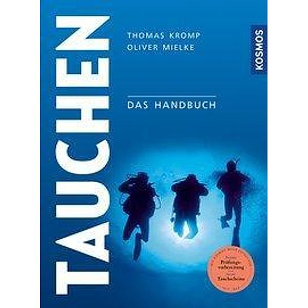 Modernes Tauchen, Thomas Kromp, Oliver Mielke