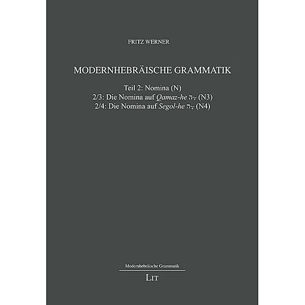 Modernhebräische Grammatik. Teil 2, Fritz Werner