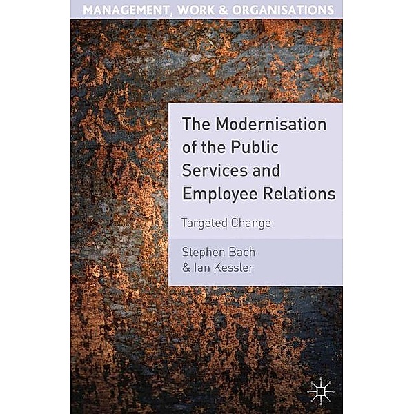 MODERNISATION OF THE PUBLIC SE, Stephen Bach, Ian Kessler