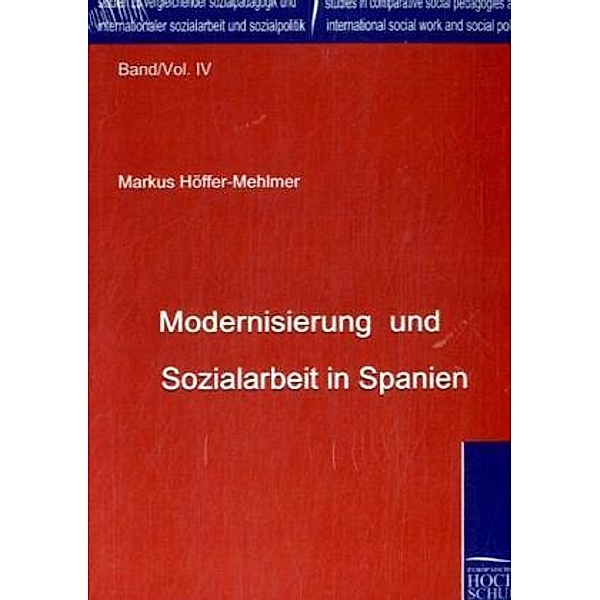 Modernisierung und Sozialarbeit in Spanien, Markus Hoffer-Mehlmer