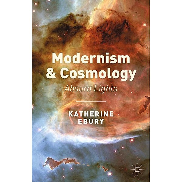 Modernism and Cosmology, K. Ebury