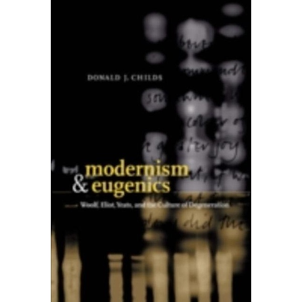 Modernism and Eugenics, Donald J. Childs
